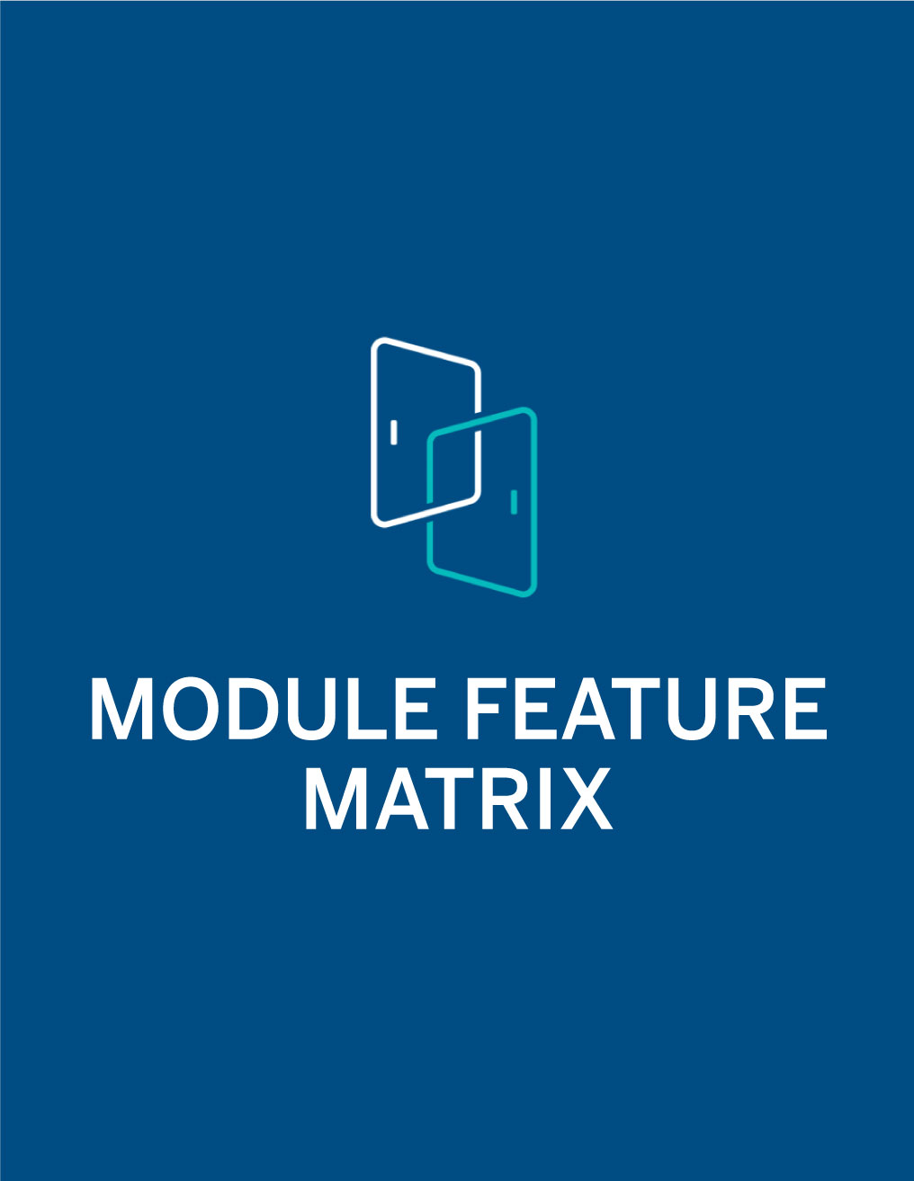Module Feature Matrix